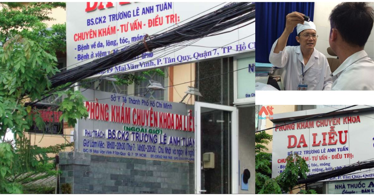 Phòng khám Da liễu – Bác sĩ Trương Lê Anh Tuấn